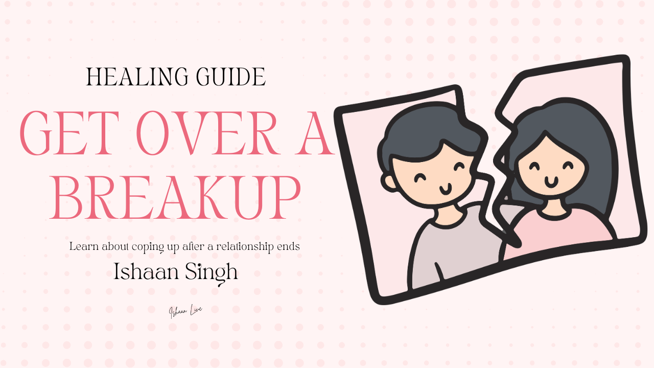 How to Get Over a Breakup